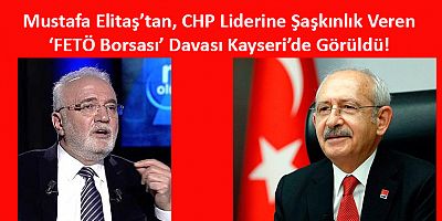 Elitaş’ın CHP Liderine ‘FETÖ Borsası’ Sözlerinden Açtığı Dava Ertelendi