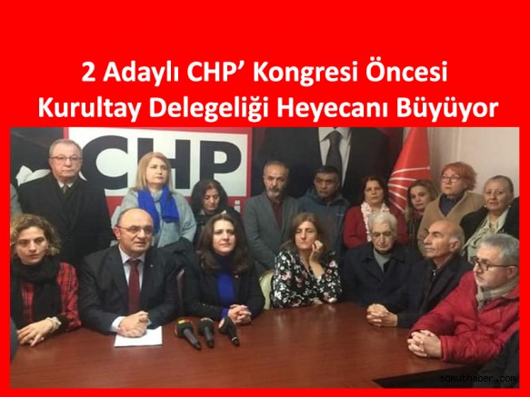 CHP Kayseri Teşkilatında Kurultay Delegeliği Heyecanı