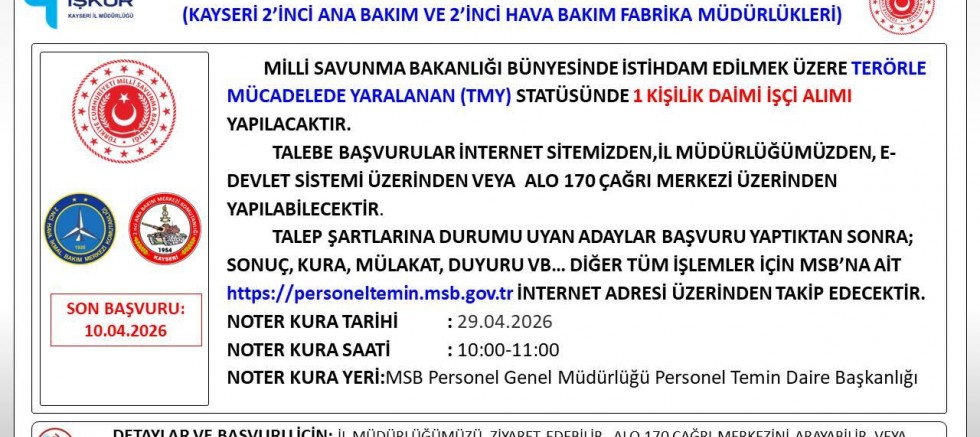 Kayseri 2’nci Ana Bakım Fabrika Müdürlüğü’ne 1 Kişilik Daimi İşçi Alınacak