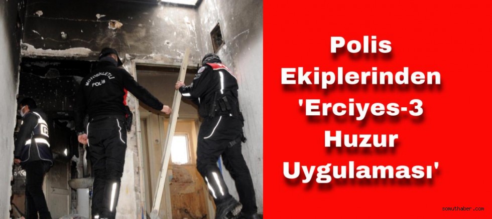 Kayseri'de Polisten Huzur Uygulaması