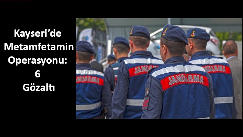 Kayseri’de Uyuşturucu Operasyonu: 6 Gözaltı