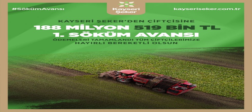 Kayseri Şeker’den 188 Milyon Liralık Söküm Avansı
