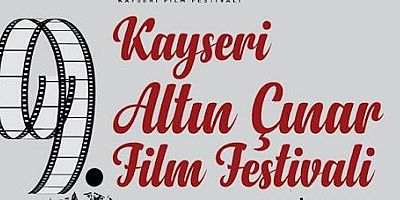 10. Kayseri Altın Çınar Film Festivali Jüri Üyeleri Belli Oldu