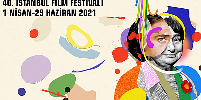 40. İstanbul Film Festivali Başlıyor