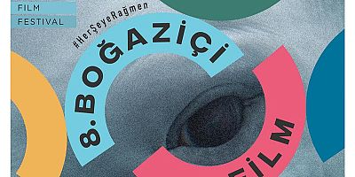 8. Boğaziçi Film Festivali Yarın Başlıyor