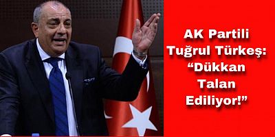 AK Partili Tuğrul Türkeş’ten Dikkat Çeken Yeni Anayasa Çıkışı: “Dükkan Talan Ediliyor”