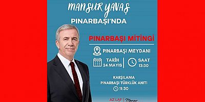 Ankara Büyükşehir Belediye Başkanı Yavaş’tan Pınarbaşı Çıkarması