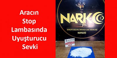 Aracın Stop Lambasında Uyuşturucu Sevki