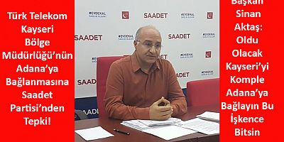 Başkan Aktaş: Türk Telekom Kayseri Bölge Müdürlüğü Kapatılmasın!