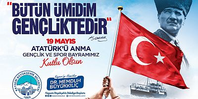 Başkan Büyükkılıç: “19 Mayıs, ‘Kurtuluş’tur”