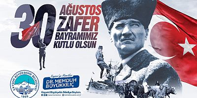 Başkan Büyükkılıç’tan “Zafer Bayramı” Mesajı