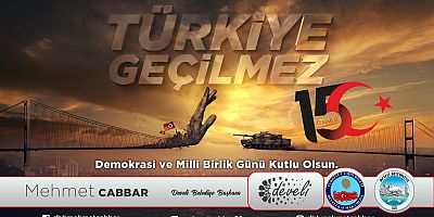 Başkan Cabbar’ın “15 Temmuz” Mesajı