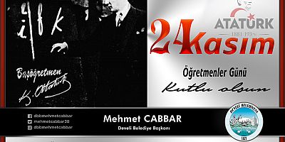 Başkan Cabbar’ın 24 Kasım Öğretmenler Günü Mesajı