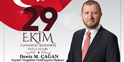 Başkan Çağan’dan 29 Ekim Cumhuriyet Bayramı Mesajı