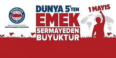 Başkan Kalkan: Dünya 5’ten, Emek Sermayeden Büyüktür