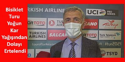 Bisiklet Turu Yoğun Kar Yağışından Dolayı Ertelendi