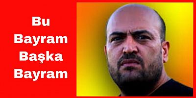 Bu Bayram Başka Bayram