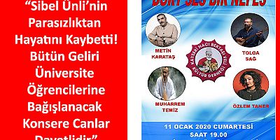 Bu Konserin Geliri Üniversite Öğrencilerine Aktarılacak