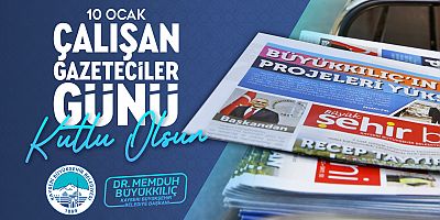 Büyükkılıç: Basınımız