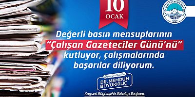 Büyükkılıç: Basının Gücü Demek, Bizim Gücümüz Demektir