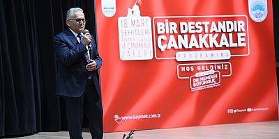 Büyükkılıç: Çanakkale, Aziz Milletimizin Yazdığı Bir Kahramanlık Destanıdır