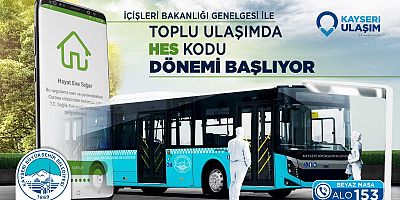 Büyükkılıç ‘tan Toplu Ulaşımda ‘Hes Kodu’ Uyarısı