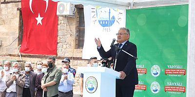 Büyükkılıç: “Yahyalı’ya Yatırımlarımız Devam Edecek”