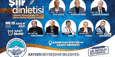 Büyükşehir’den Ustalarla Sezai Karakoç ve Ahmet Remzi Akyürek Anısına Şiir Dinletisi