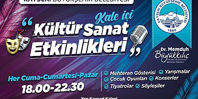 Büyükşehir’in Kültür Sanat Merkezi ‘Kayseri Kalesi’ Yine Dopdolu