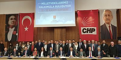 CHP Esnaf Masası 40 Milletvekiliyle Kayseri’ye Çıkarma Yaptı