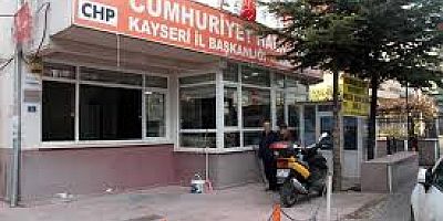 CHP Kayseri İl Yönetimi Görevden Alındı, Yeni İl Başkanı Atandı