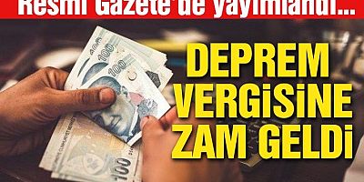 Deprem Vergisine Zam Geldi