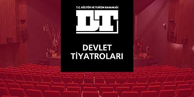 Devlet Tiyatroları Eylül’de Açılacak, Kayseri Ne Zaman?