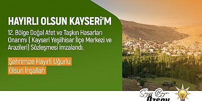 Doğal Afet ve Taşkın Hasarları Onarımı Sözleşmesi İmzalandı
