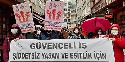 EMEP: “Güvenceli İş, Şiddetsiz Yaşam ve Eşitlik İçin Örgütlü Mücadele!”