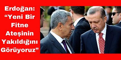 Erdoğan'dan Bülent Arınç'a Sert Tepki