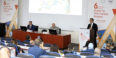 ERÜ’de “6. Uluslararası Katılımlı Erciyes Tıp Tıbbi Genetik Kongresi” Başladı