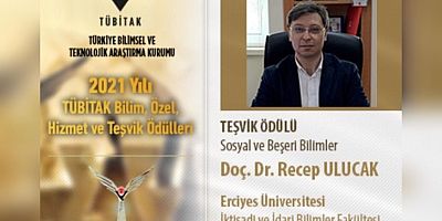 ERÜ’lü Doç. Dr. Recep Ulucak’a, TÜBİTAK’tan Teşvik Ödülü