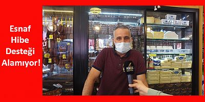 Esnaf Hibe Desteği Alamıyor