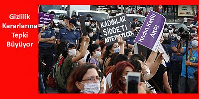 Gizlilik Kararları Tepki Topluyor: Kimden Neyi Gizliyorsunuz