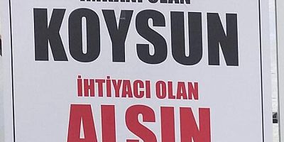 İmkanı olan Bıraksın, ihtiyacı Olan Alsın