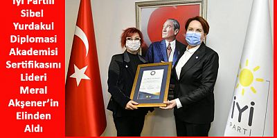 İyi Parti Diplomasi Akademisi Katılımcıları Sertifikalarını Aldı