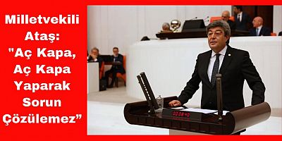 İYİ Parti Milletvekili Ataş Alınan Tedbirleri Eleştirdi