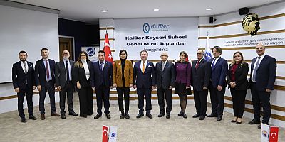 KalDer Kayseri Şubesi İlk Genel Kurulu Gerçekleştirildi