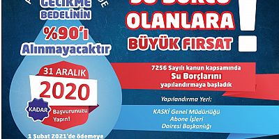 KASKİ’den Su Borcu Olanlara Büyük Fırsat