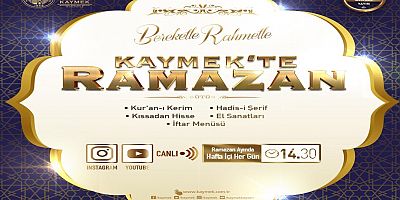 KAYMEK’ten “Ramazan” Bereketi