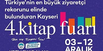 Kayseri 4. Kitap Fuar Yarın Kapılarını Açıyor