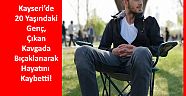 Kayseri’de Cinayet!