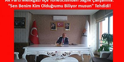 Kayseri’de Doktor Babasından Sağlık Çalışanına Şiddet!