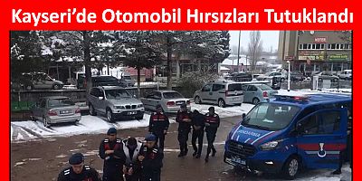 Kayseri’de Otomobil Çalan 2 Hırsız Tutuklandı